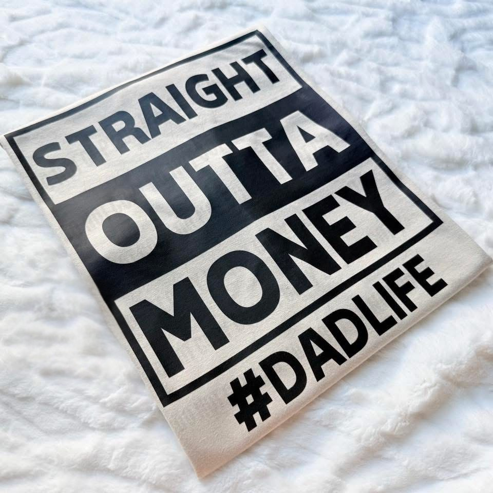 Straight Outta Money