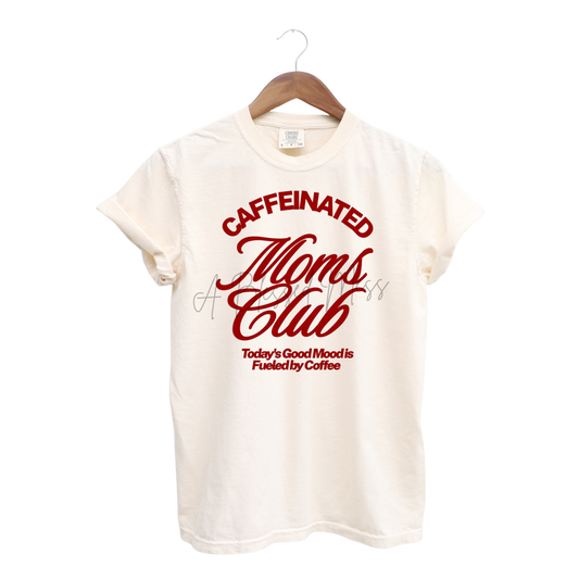 Caffeinated Moms Club - PREORDER