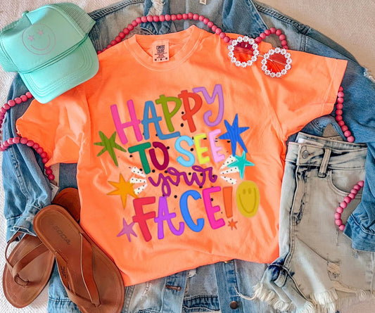 Happy To See Your Face - PREORDER