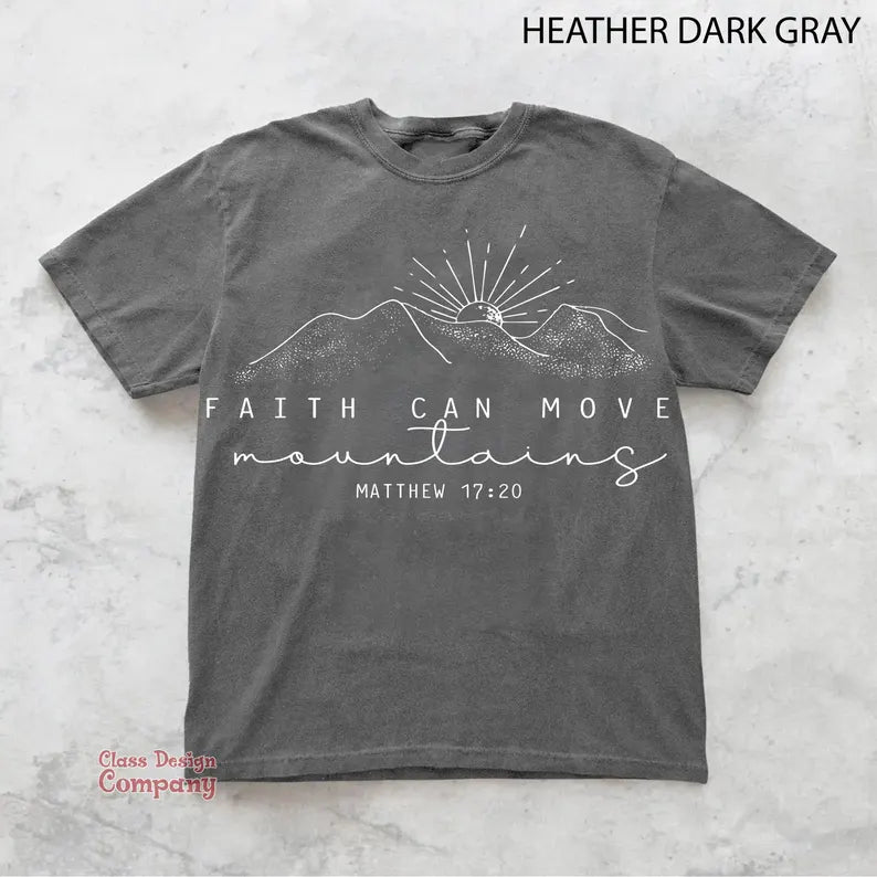 Faith Can Move Mountains - PREORDER