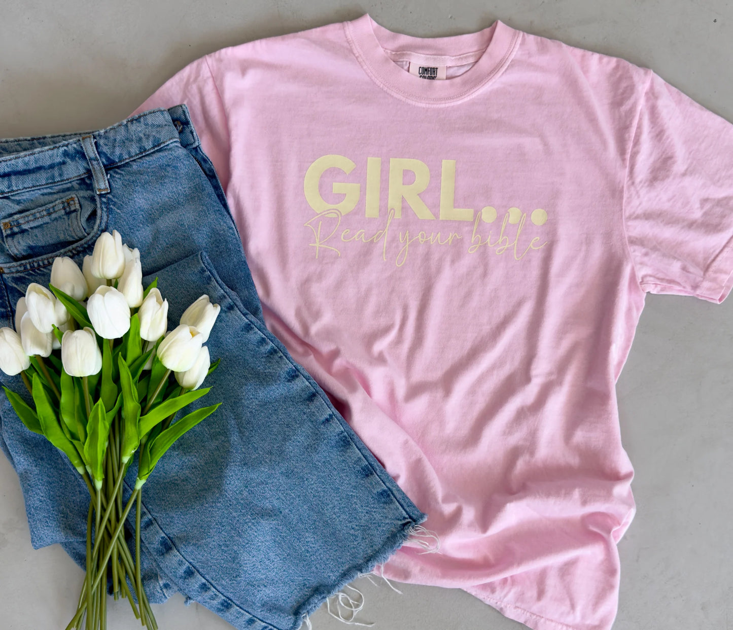 Girl Read Your Bible - PREORDER