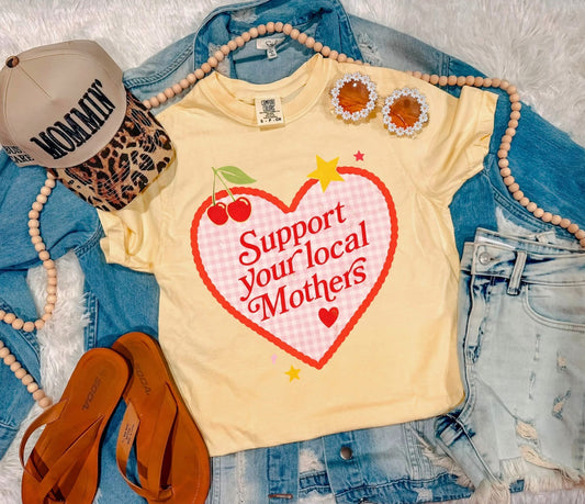Support Your Local Mothers - PREORDER
