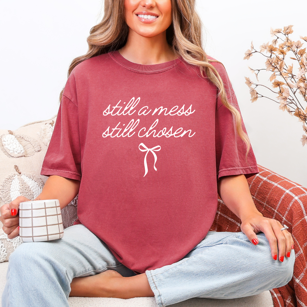 Still A Mess Still Chosen - PREORDER