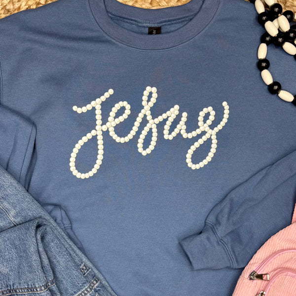 Jesus Pearls Sweatshirt - PREORDER