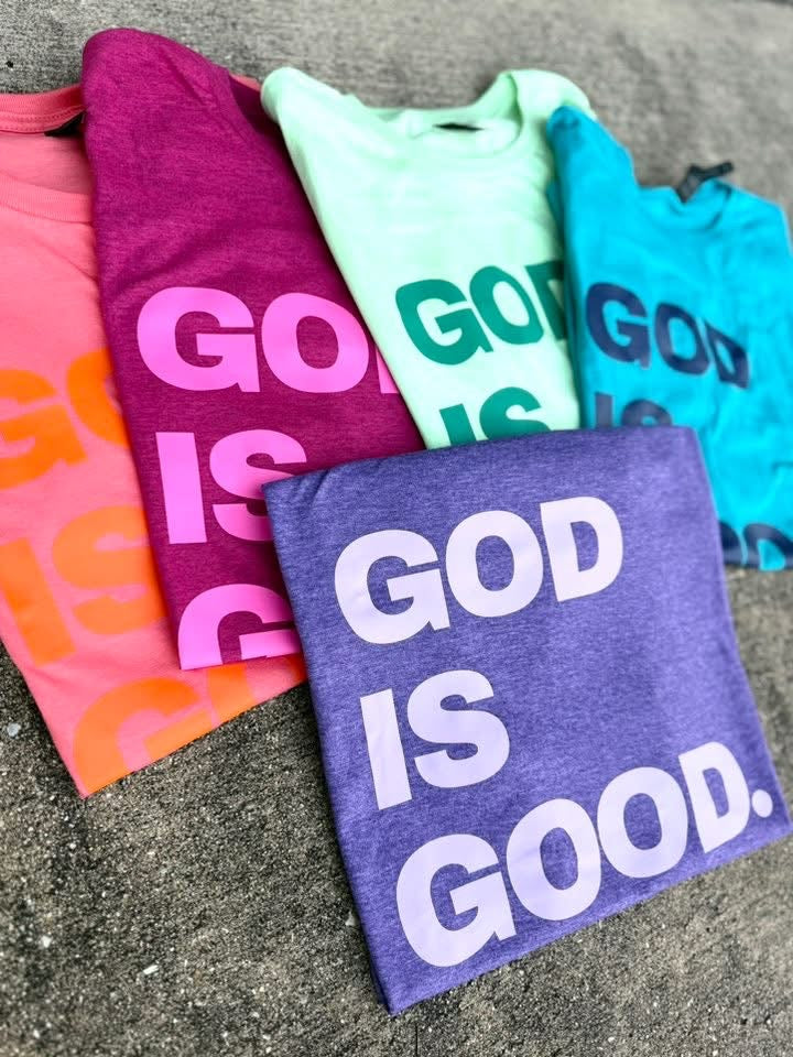 God Is Good - PREORDER
