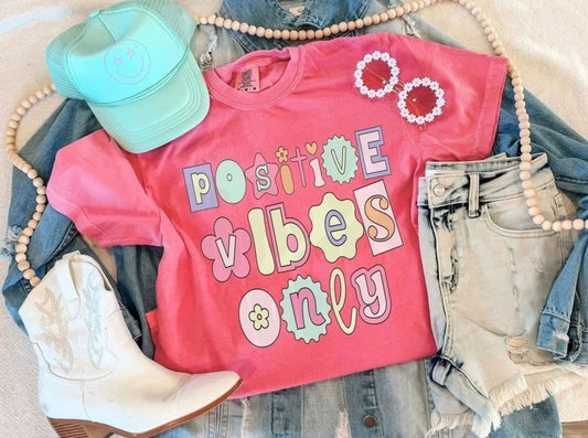 Positive Vibes Only - PREORDER