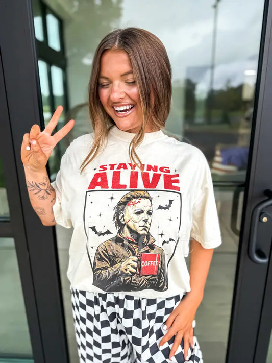 Staying Alive Tee - PREORDER