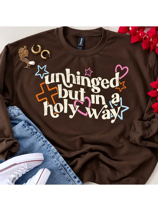 Unhinged But In A Holy Way Crew